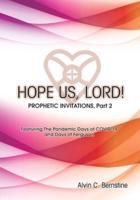 HOPE US LORD, Part 2