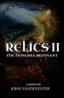 Relics II: The Honobia Remnant
