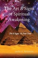 The Art & Signs of Spiritual Awakening: The 21 Signs - It's Your Time