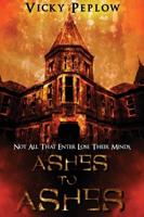 Ashes To Ashes: Not All That Enter Lose Their Minds