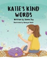 Katie's Kind Words