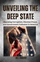Unveiling the Deep State