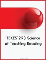 TEXES 293 Science of Teaching Reading