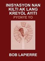 Inisyasyon Nan Kilti Ak Lang Kreyòl Ayiti