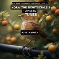Nora The Nightingale's Twinkling Tunes