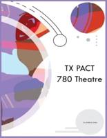 TX PACT 780 Theatre