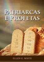 Patriarcas E Profetas