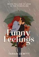 Funny Feelings