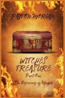 Witches Treasure Part One
