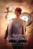 Sallaz, D: Unusual Adventures of Charley J. Potts