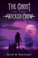 The Ghost of the Wicked Crow