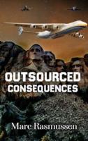 Outsourced Consequences