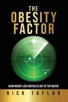 The Obesity Factor