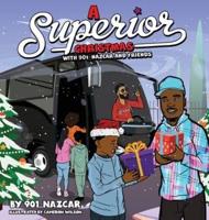 A Superior Christmas With 901_Nazcar and Friends