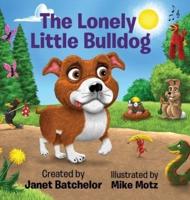 The Lonely Little Bulldog
