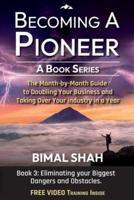 Becoming a Pioneer - A Book Series- Book 3