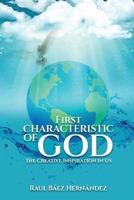 First CHARACTERISTIC OF GOD