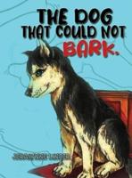 The Dog That Couldn't Bark