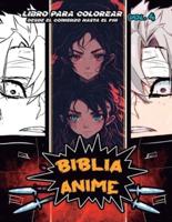 Biblia Anime Desde El Inicio Hasta El Final Vol 4