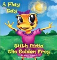 A Play Day With Nidia The Golden Frog