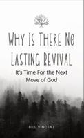 Why Is There No Lasting Revival