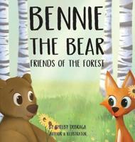 Bennie the Bear - Friends of the Forest