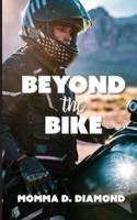Beyond the Bike