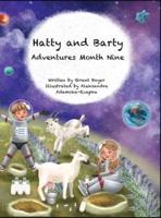 Hatty and Barty Adventures Month Nine