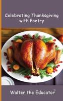 Celebrating Thanksgiving With Poetry