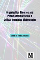 Organization Theories & Public Administration