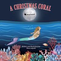 The Christmas Coral