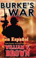 Burke's War, En Español