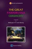The Great Parinirvana Ceremony