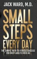 Small Steps Every Day