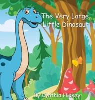 The Very Large Little Dinosaur