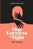 One Careless Night