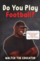 Do You Play Football?