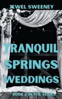 Tranquil Springs Weddings