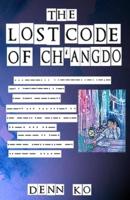 The Lost Code of Ch'angdo