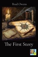 The First Story