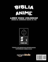 Biblia Anime Desde El Inicio Hasta El Final Vol 7