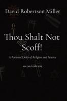 Thou Shalt Not Scoff!