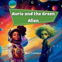 Avrie and the Green Alien