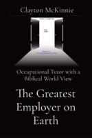 The Greatest Employer on Earth