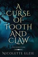 A Curse of Tooth and Claw