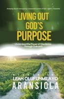Living Out God's Purpose
