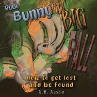 Ruby Bunny and the Big Fall