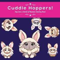 Cuddle Hoppers!
