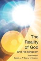 The Reality of God and His Kingdom