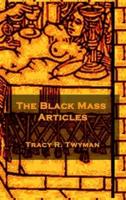 The Black Mass Articles